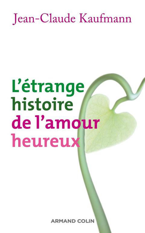 Cover image for book L'étrange histoire de l'amour heureux