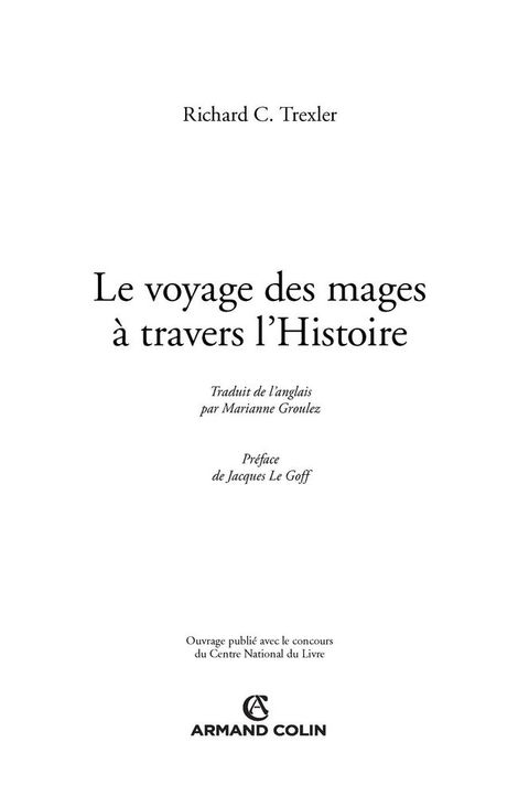 Cover image for book Le voyage des mages à travers l'Histoire