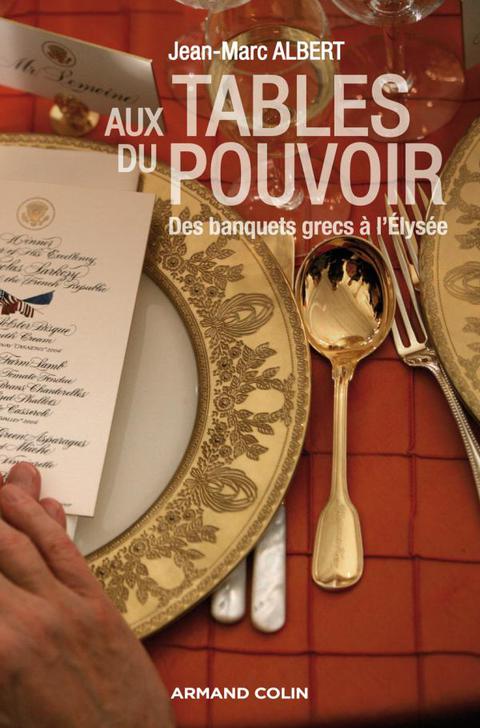 Cover image for book Aux tables du pouvoir