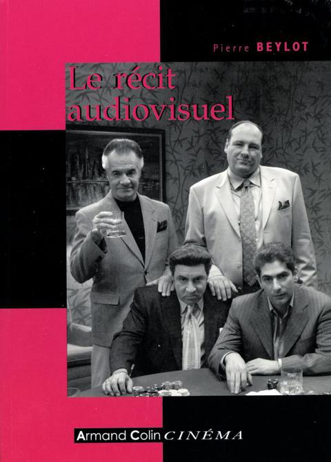 Cover image for book Le récit audiovisuel