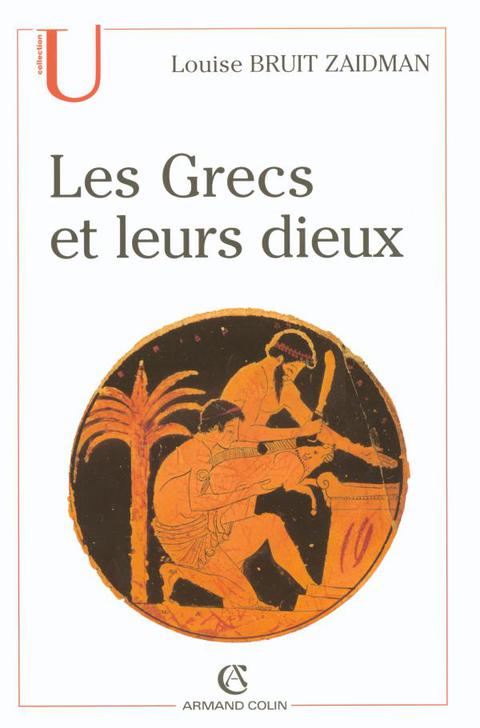 Cover image for book Les Grecs et leurs dieux