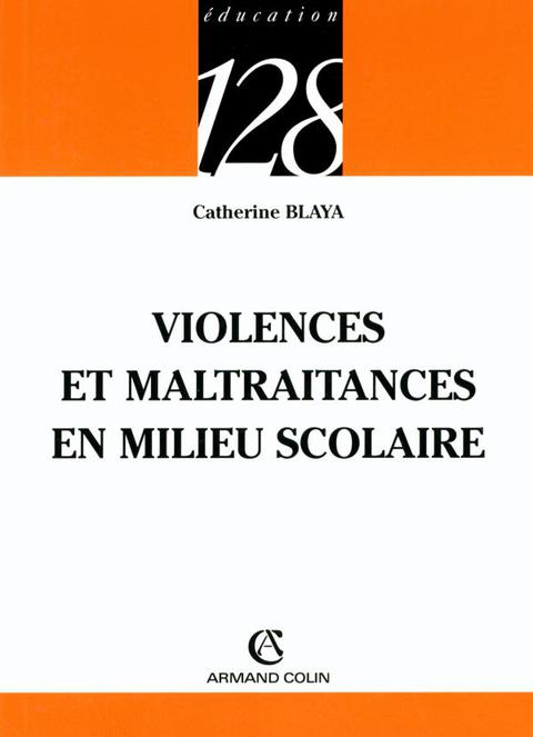 Cover image for book Violences et maltraitances en milieu scolaire