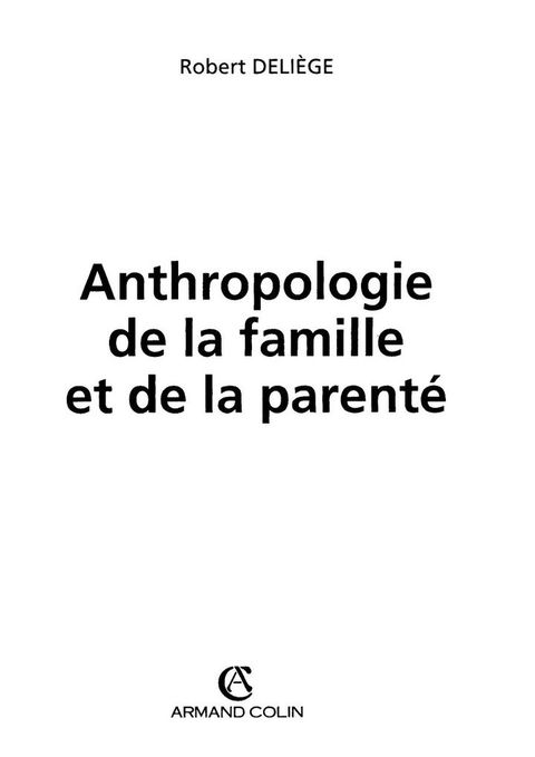 Cover image for book Anthropologie de la famille et de la parenté