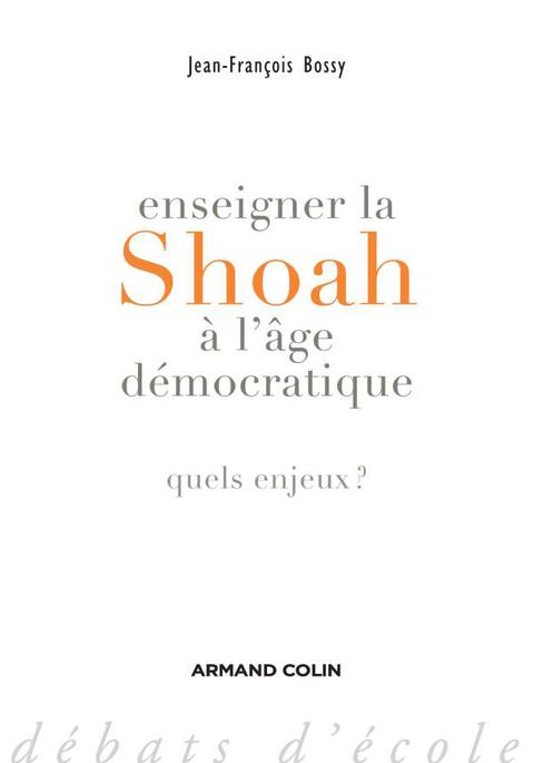 Cover image for book Enseigner la Shoah à l'âge démocratique