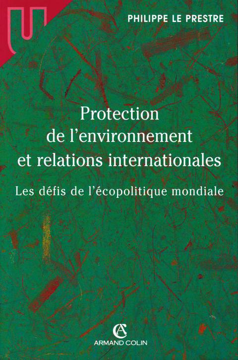 Cover image for book Protection de l'environnement et relations internationales