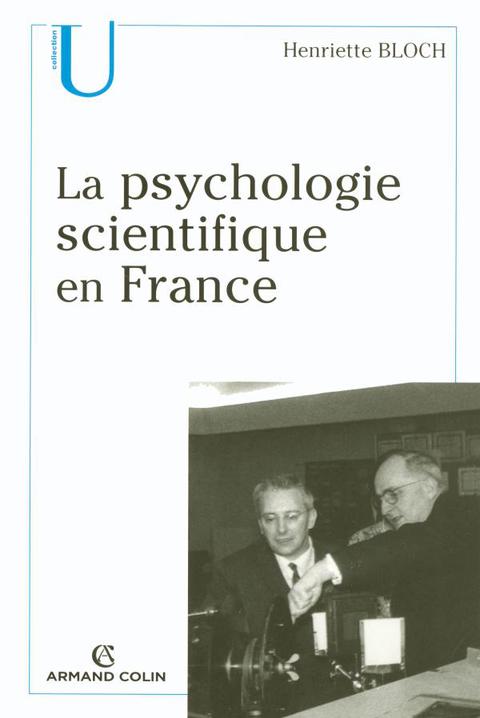 Cover image for book La psychologie scientifique en France