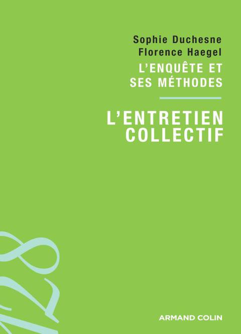 Cover image for book L'enquête et ses méthodes : l'entretien collectif