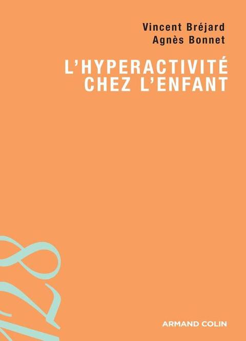 Cover image for book L'hyperactivité chez l'enfant