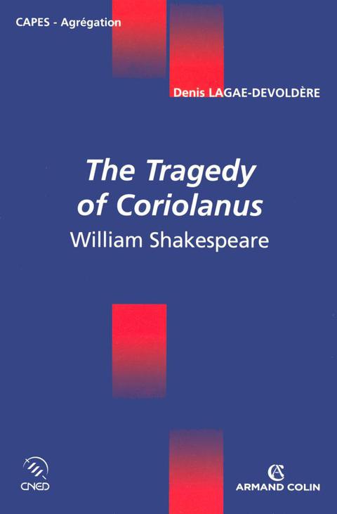 Cover image for book The Tragedy of Coriolanus