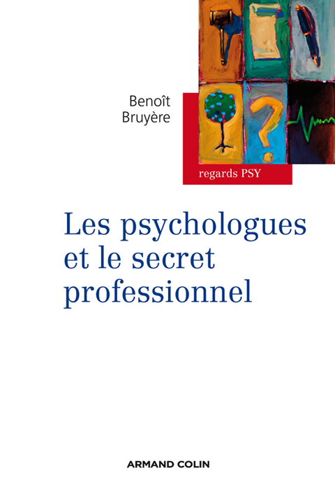 Cover image for book Les psychologues et le secret professionnel