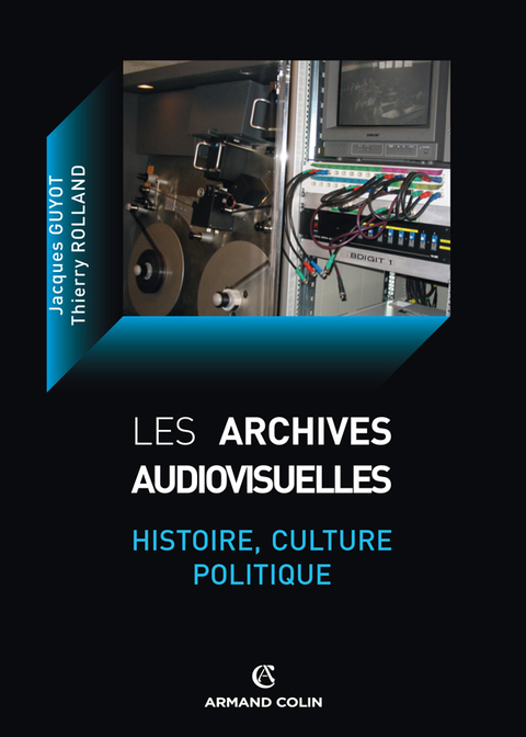 Cover image for book Les archives audiovisuelles