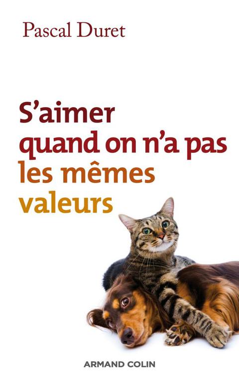 Cover image for book S'aimer quand on n'a pas les mêmes valeurs