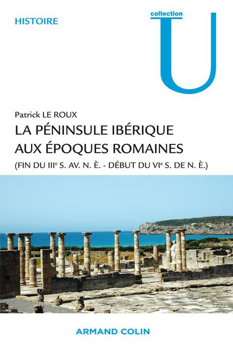Cover image for book La péninsule ibérique aux époques romaines