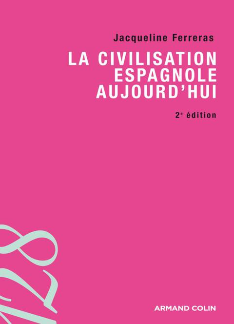 Cover image for book La civilisation espagnole d'aujourd'hui
