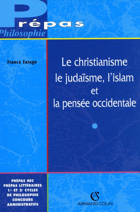 Cover image for book Le christianisme, le judaïsme, l'islam et la pensée occidentale