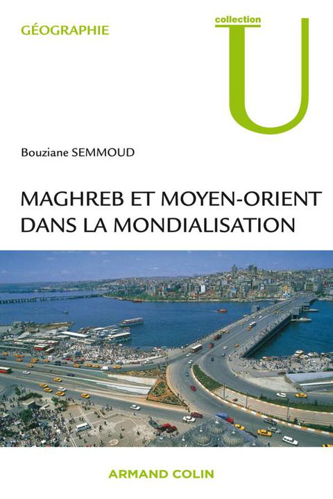Cover image for book Maghreb et Moyen-Orient dans la mondialisation