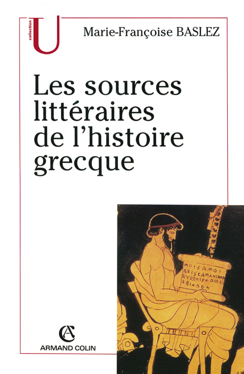 Cover image for book Les sources littéraires de l'histoire grecque