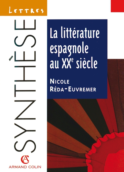Cover image for book La littérature espagnole au XXe siècle
