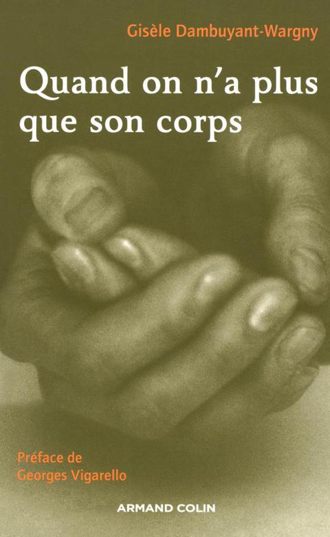 Cover image for book Quand on n'a plus que son corps