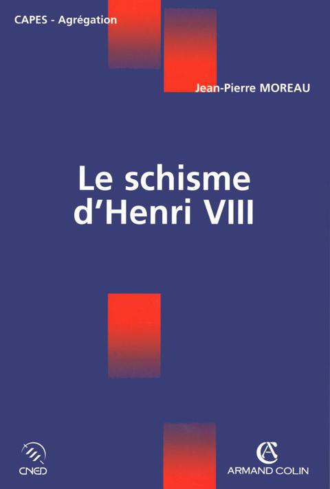Cover image for book Le schisme d'Henri VIII