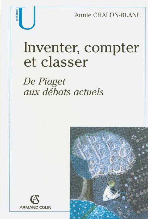 Cover image for book Inventer, compter et classer