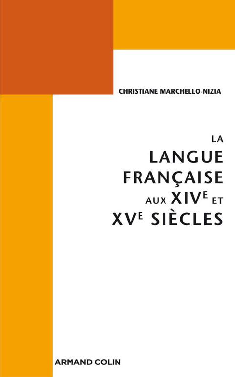 Cover image for book La langue française aux XIVe et XVe siècles