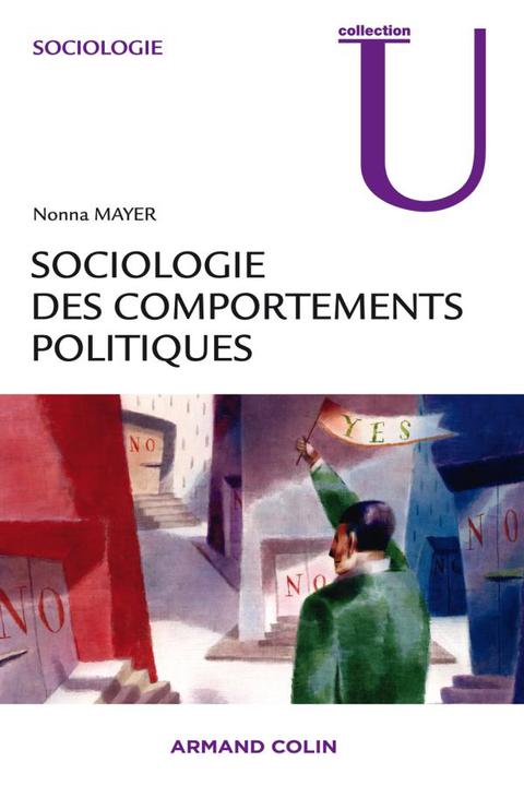 Cover image for book Sociologie des comportements politiques