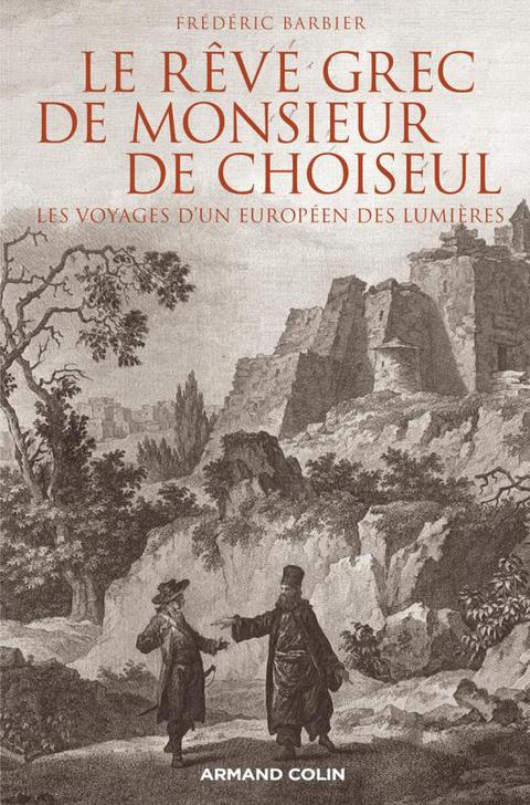 Cover image for book Le rêve grec de Monsieur de Choiseul