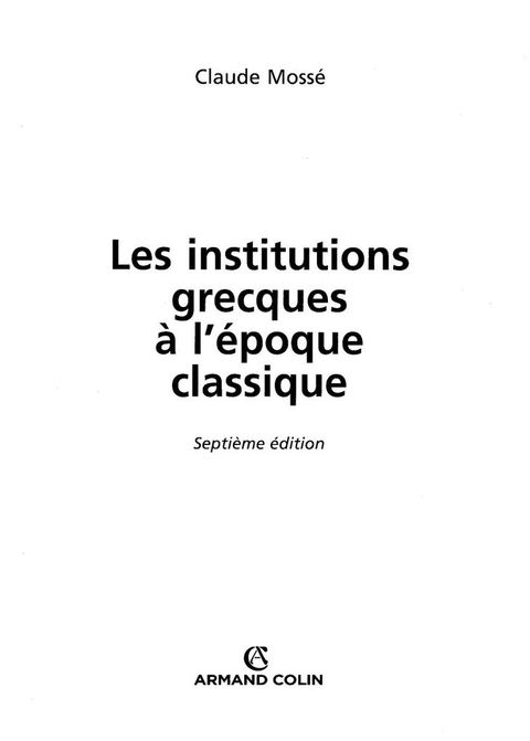 Cover image for book Les institutions grecques à l'époque classique