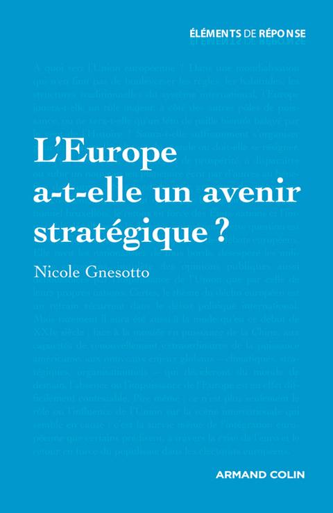 Cover image for book L'Europe a-t-elle un avenir stratégique ?
