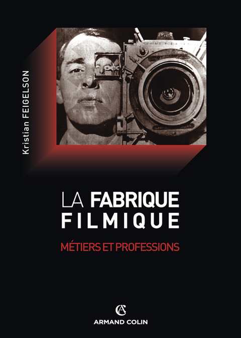 Cover image for book La fabrique filmique