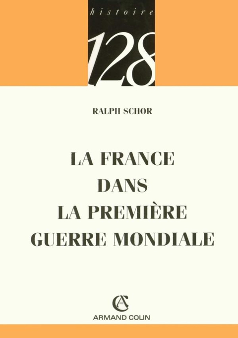 Cover image for book La France dans la Première Guerre mondiale
