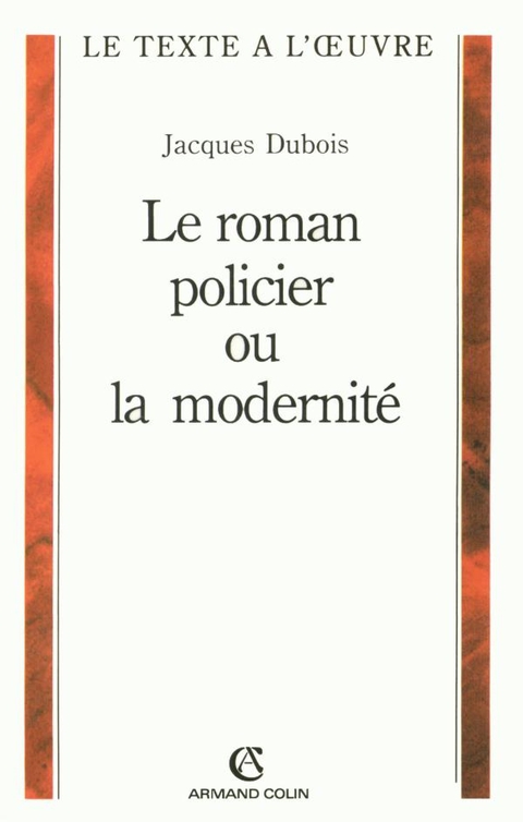Cover image for book Le roman policier ou la modernité