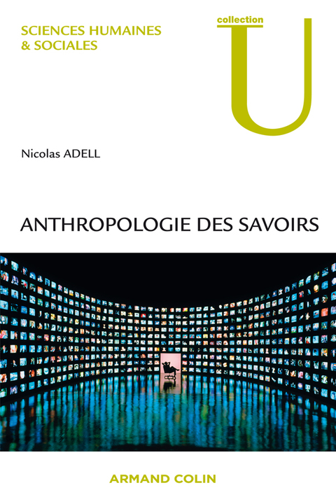 Cover image for book Anthropologie des savoirs