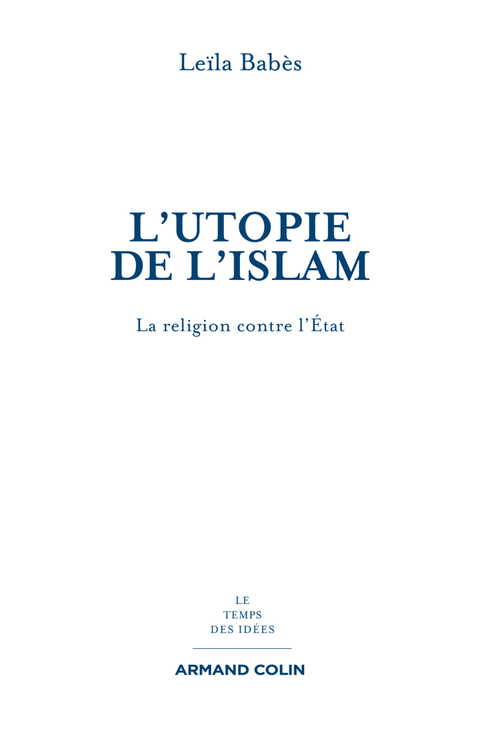 Cover image for book L'utopie de l'islam