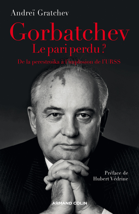 Cover image for book Gorbatchev, le pari perdu ?