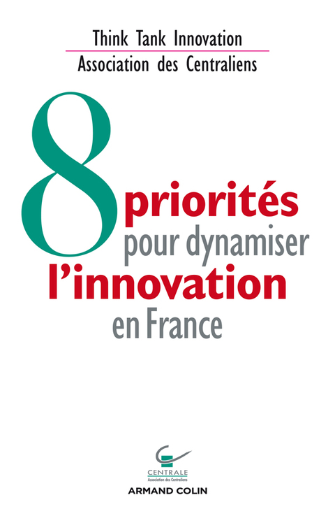 Cover image for book 8 priorités pour dynamiser l'innovation en France
