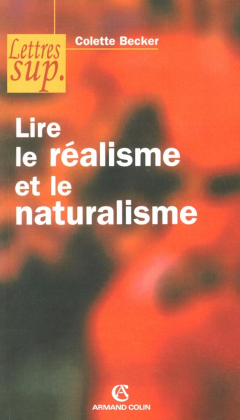 Cover image for book Lire le réalisme et le naturalisme