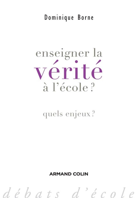Cover image for book Enseigner la vérité à l'école?