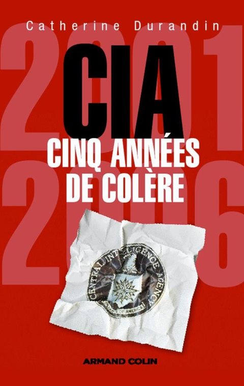 Cover image for book CIA : cinq années de colère