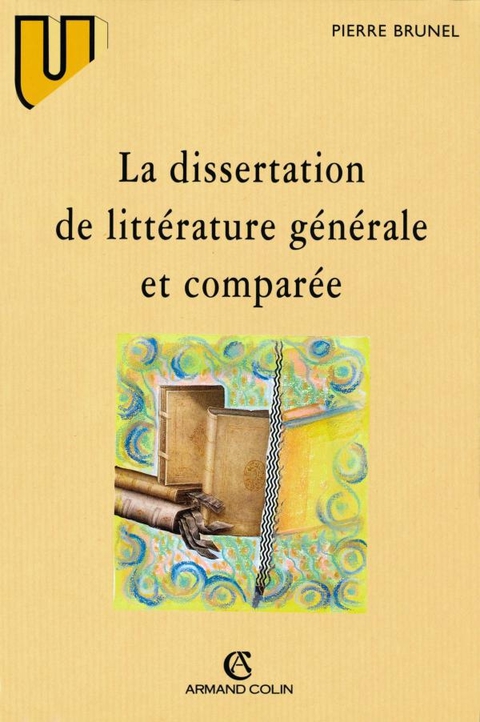 Cover image for book La dissertation de littérature générale et comparée