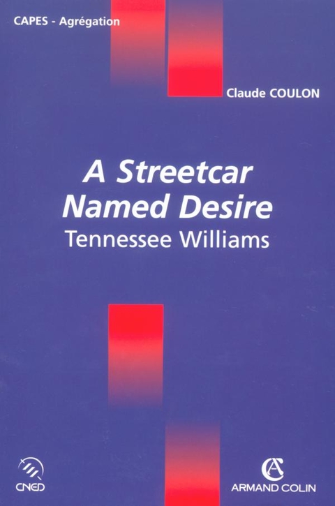 Cover image for book A Streetcar Named Desire Tennessee Williams