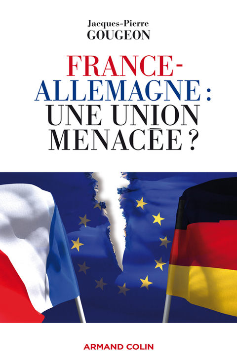 Cover image for book France-Allemagne : une union menacée ?