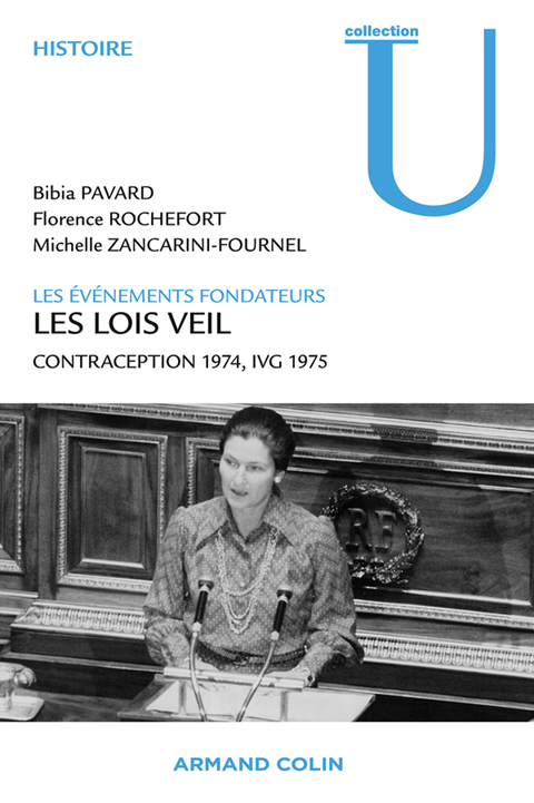 Cover image for book Les lois Veil. Les événements fondateurs