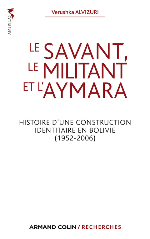 Cover image for book Le savant, le militant et l'aymara