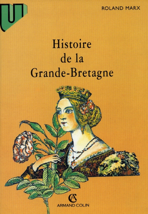 Cover image for book Histoire de la Grande-Bretagne, du Ve siècle à nos jours