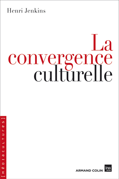 Cover image for book La culture de la convergence