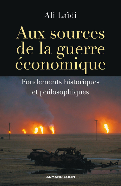 Cover image for book Aux sources de la guerre économique