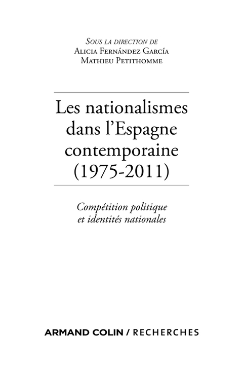 Cover image for book Les nationalismes dans l'Espagne contemporaine (1975-2011)