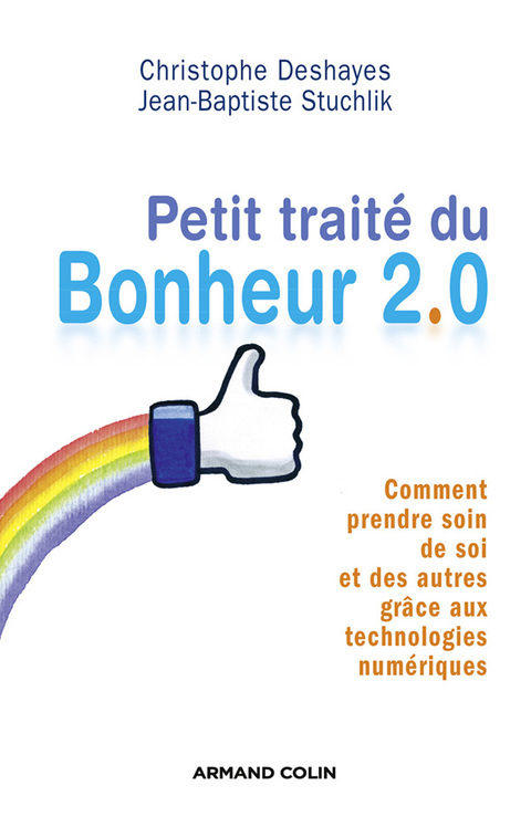 Cover image for book Petit traité du bonheur 2.0